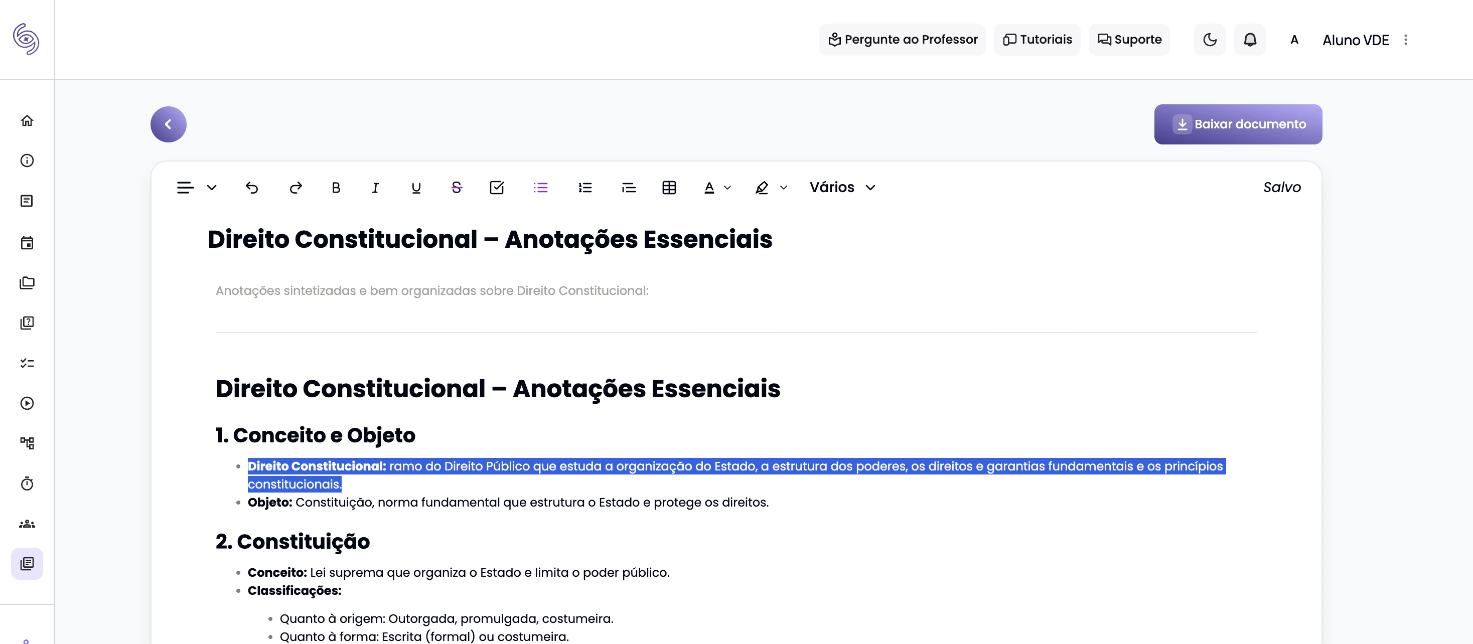 Crie anotações para ajudar na fixação e revisão dos conteúdos estudados.